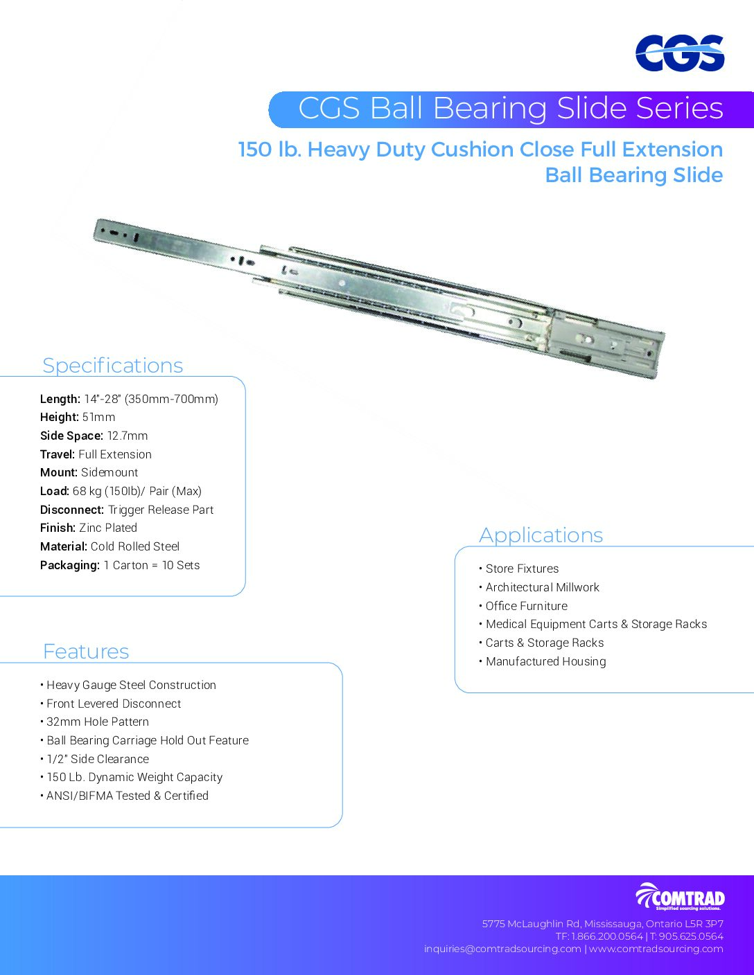 COMTRAD - Sell Sheet - 150 lb Heavy Duty Cushion Close Full Extension Ball Bearing Slides - English
